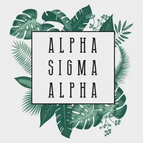 Alpha Sigma Alpha Fall Bid Day Tropical Leaves Design