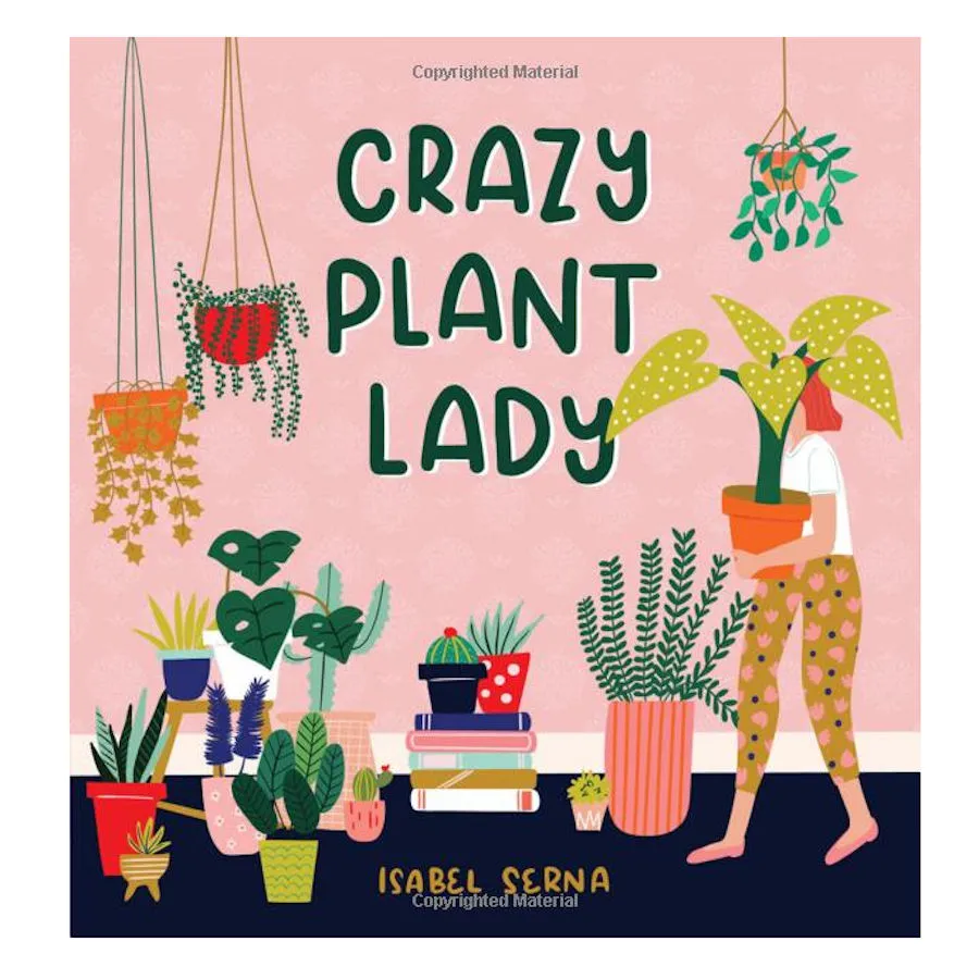 Crazy Plant Lady