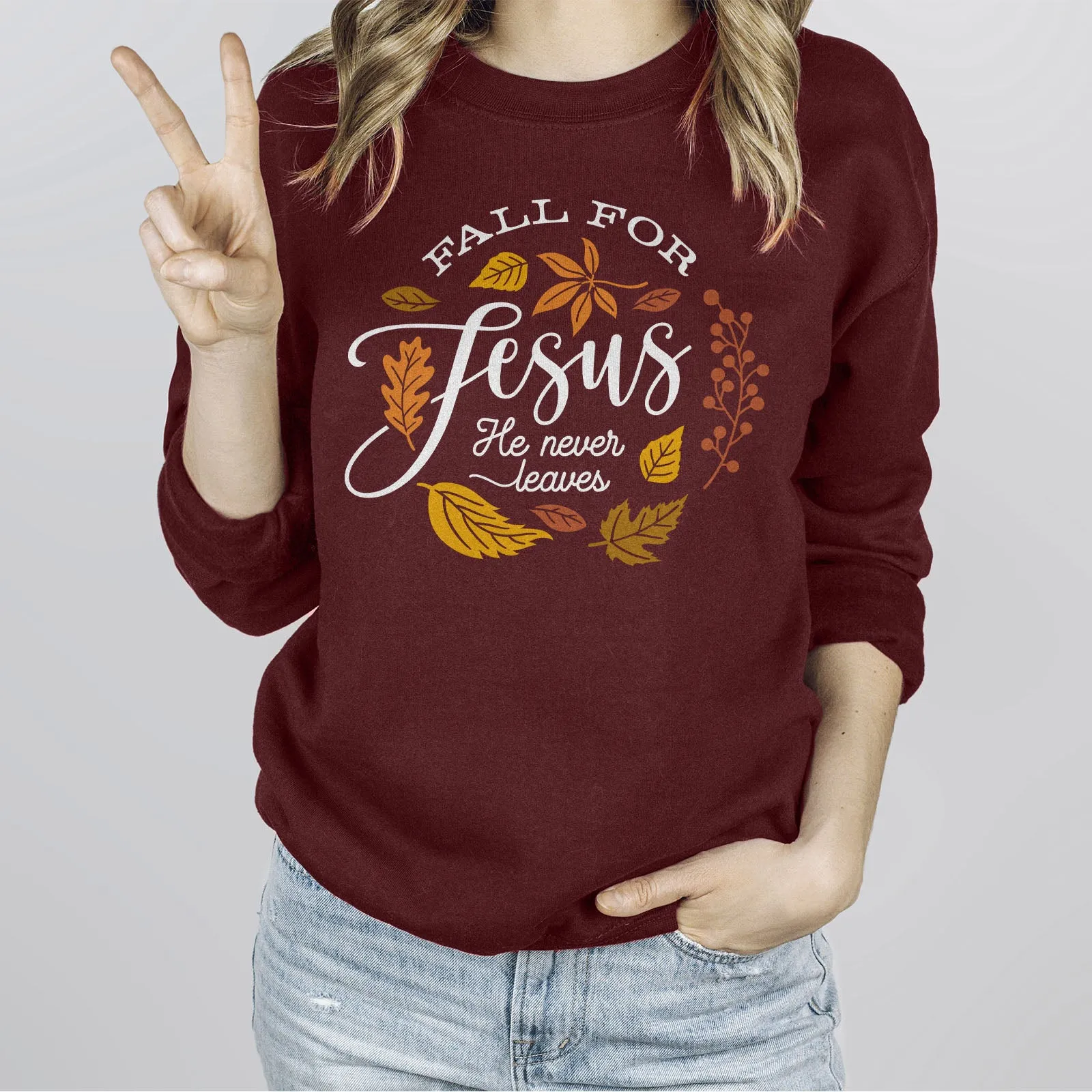 Fall For Jesus He Never Leaves Long Sleeve