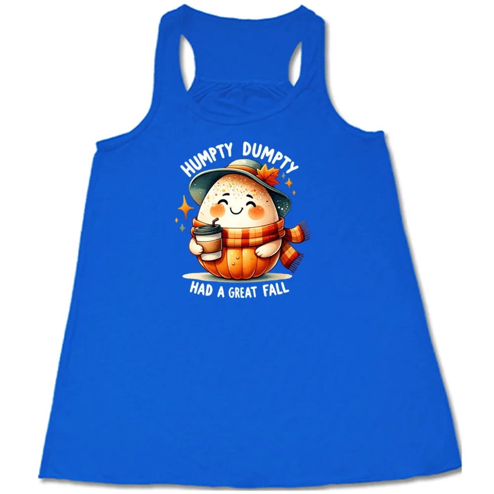 Humpty Dumpty Had A Great Fall Shirt